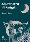 La Pantera di Bultei. E-book. Formato EPUB ebook