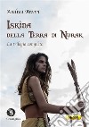 Iskìda della Terra di Nurak: La trilogia completa. E-book. Formato Mobipocket ebook