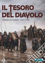 Il tesoro del diavoloValientes de Cerdeña - Libro I. E-book. Formato Mobipocket ebook