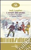 L’errore del creato. Le ultime avventure di “Smoke” Bellew. E-book. Formato EPUB ebook di Jack London