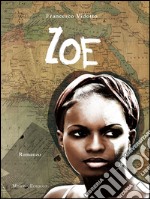 Zoe. E-book. Formato EPUB ebook