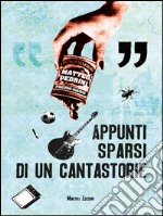 Appunti sparsi di un cantastorie. E-book. Formato EPUB ebook