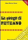 La strage di Peteano. E-book. Formato EPUB ebook di Gian Pietro Testa