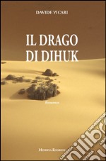 Il drago di Dihuk. E-book. Formato EPUB