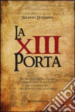 La XIII porta. E-book. Formato EPUB ebook