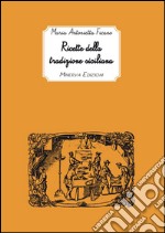 Ricette della tradizione siciliana. E-book. Formato EPUB ebook