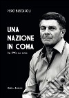 Una nazione in comaDal 1793, due secoli. E-book. Formato EPUB ebook