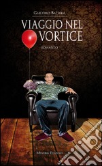 Viaggio nel vortice. E-book. Formato EPUB ebook