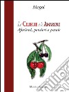 Le ciliege e le amareneAforismi, pensieri e parole. E-book. Formato EPUB ebook