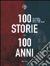 100 storie per 100 anni. E-book. Formato EPUB ebook di Giuliano Musi