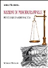 Nozioni di procedura penale per l'esame da giornalista. E-book. Formato EPUB ebook