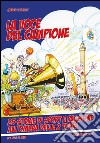 La voce del campione25 storie di sport e passione all'ombra delle 2 torri. E-book. Formato EPUB ebook