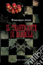 Il trafficante di bambole. E-book. Formato EPUB ebook