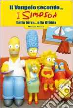 Il Vangelo secondo... I Simpson: Dalla birra... alla Bibbia. E-book. Formato EPUB