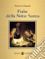 Fiabe della Notte Santa. E-book. Formato EPUB ebook