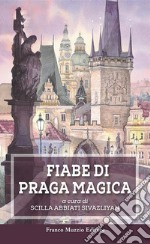 Fiabe di Praga magica. E-book. Formato EPUB ebook