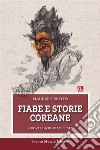 Fiabe e storie coreane. E-book. Formato EPUB ebook di Maurizio Riotto