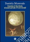 Nostalgia di Dio madre nel «pensiero poetante» di Veniero Scarselli. E-book. Formato PDF ebook di Daniela Monreale