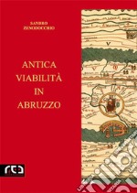 Antica viabilità in Abruzzo. E-book. Formato PDF