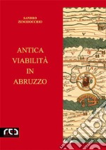 Antica viabilità in Abruzzo. E-book. Formato Mobipocket ebook