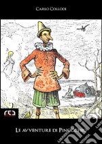 Le avventure di Pinocchio. E-book. Formato EPUB ebook