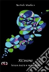 KCosmo: Senza inizio e senza fine. E-book. Formato PDF ebook di Bartolo Màdaro