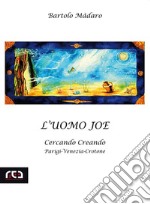 L&apos;uomo Joe. E-book. Formato PDF ebook