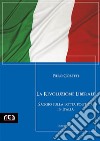 La rivoluzione liberaleSaggio sulla lotta politica in Italia. E-book. Formato EPUB ebook