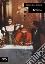 I Borgia. E-book. Formato EPUB ebook