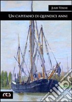 Un capitano di quindici anni. E-book. Formato EPUB ebook