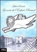 Le conte de l'Enfant-Renard. E-book. Formato EPUB ebook