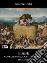 Fiabe novelle e racconti popolari siciliani. E-book. Formato EPUB