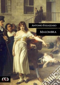 Malombra. E-book. Formato Mobipocket ebook di Antonio Fogazzaro