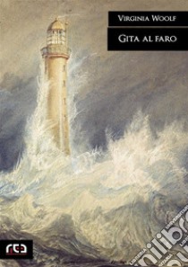 Gita al faro. E-book. Formato EPUB ebook di Virginia Woolf