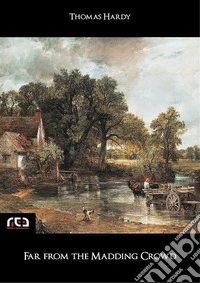 Far from the Madding Crowd. E-book. Formato EPUB ebook
