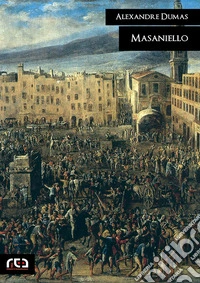 Masaniello. E-book. Formato EPUB ebook