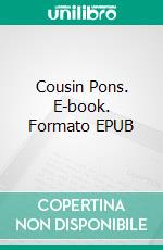 Cousin Pons. E-book. Formato EPUB ebook
