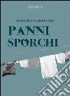 Panni sporchi. E-book. Formato Mobipocket ebook di Roberto Carnevali