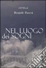 Nel luogo dei sogni. E-book. Formato EPUB ebook