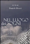 Nel luogo dei sogni. E-book. Formato EPUB ebook