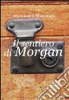 Il sentiero di Morgan. E-book. Formato EPUB ebook