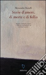 Storie d&apos;amore, di morte e di follia. E-book. Formato EPUB ebook