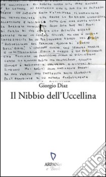 Il nibbio dell'Uccellina. E-book. Formato Mobipocket ebook di Giorgio Diaz