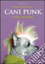 Cani punk. E-book. Formato Mobipocket