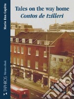 Tales on the way home - Contos de tzilleri. E-book. Formato EPUB ebook