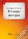 Il Campo dei cigni. E-book. Formato EPUB ebook di Marina Cvetaeva