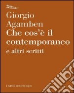 Che cos'è il contemporaneo e altri scritti. E-book. Formato EPUB ebook