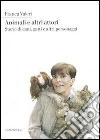 Animali e altri attori. Storie di cani, gatti e altri personaggi. E-book. Formato EPUB ebook di Franca Valeri