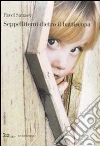 Seppellitemi dietro il battiscopa. E-book. Formato EPUB ebook di Pavel Sanaev