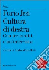 Cultura di destra. E-book. Formato EPUB ebook di Furio Jesi